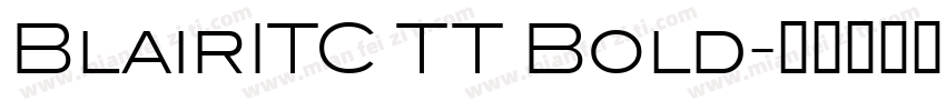 BlairITC TT Bold字体转换